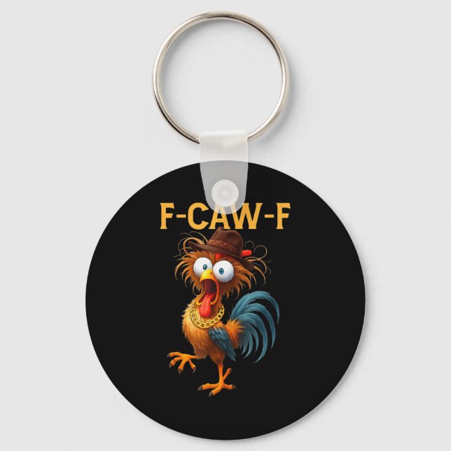 Porte-clés F-caw-f Chicken Quote Rooster Meme  (Recto)