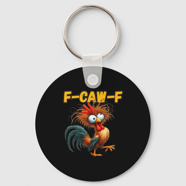 Porte-clés F-caw-f Chicken Quote Rooster Meme  (Recto)