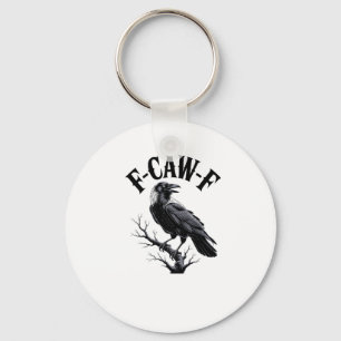 Porte-clés F-Caw-F Corbeau Humour Adulte Oiseau Drôle Gothiqu