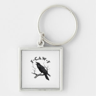 Porte-clés F-Caw-F Corbeau Jeu de mots Drôle Oiseau Croasseme