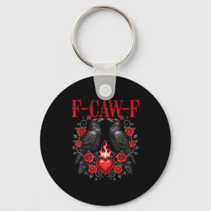Porte-clés F-caw-f Corbeau noir Oiseau noir Roses Cœur Drôle