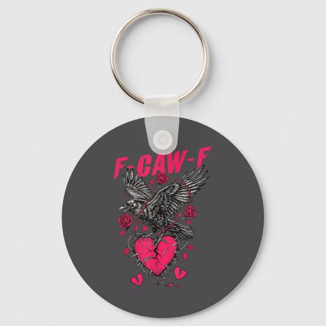 Porte-clés F Caw F Crow Anti Valentine's Day Dark Gothic Brok (Recto)