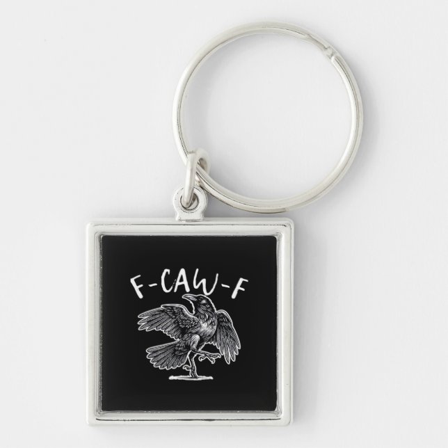 Porte-clés F-Caw-F Crow Gothic Humor Funny (Devant)