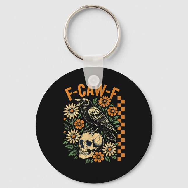 Porte-clés F-Caw-F Crow Pun Funny Bird Cawing Grunge Hallowee (Recto)
