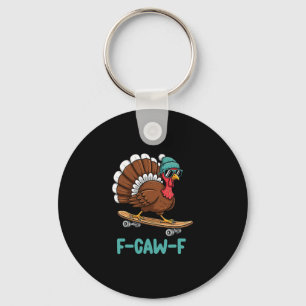 Porte-clés F Caw F drôle de dinde de Thanksgiving en skateboa