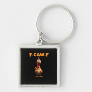 Porte-clés F-Caw-F drôle de poulet disant Rooster Meme Sarcas