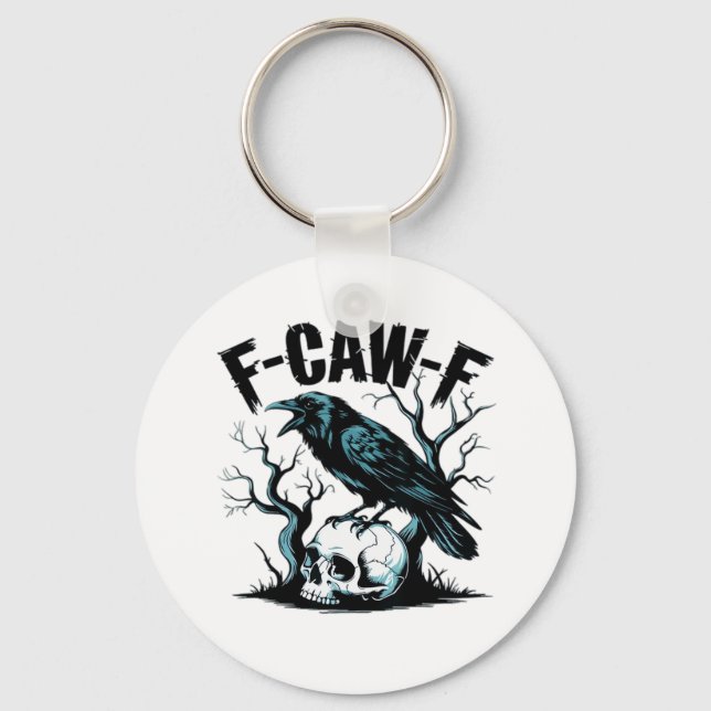 Porte-clés F-Caw-F Drôle Tendance (Recto)
