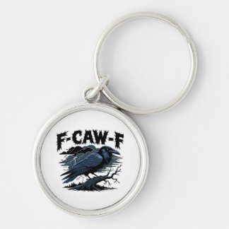 Porte-clés F-Caw-F essentiel drôle et tendance