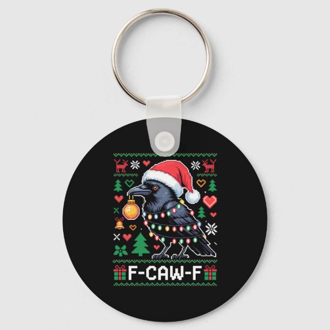 Porte-clés F-caw-f Funny Black Bird Humor Christmas Ugly Swea (Recto)
