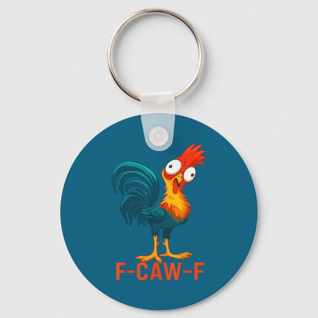 Porte-clés F-caw-f Funny Chicken Humor Quote Rooster Meme _a6 (Recto)