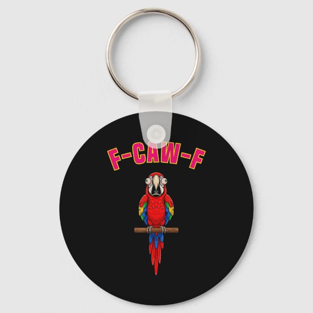 Porte-clés F-caw-f Funny Macaw Bird Watching Humor Animal Gra (Recto)