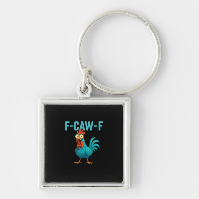 Porte-clés F-Caw-F Funny Rooster Chicken Humor Bird (Devant)