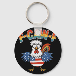 Porte-clés F-caw-f Humour de poulet drôle Citation de drapeau