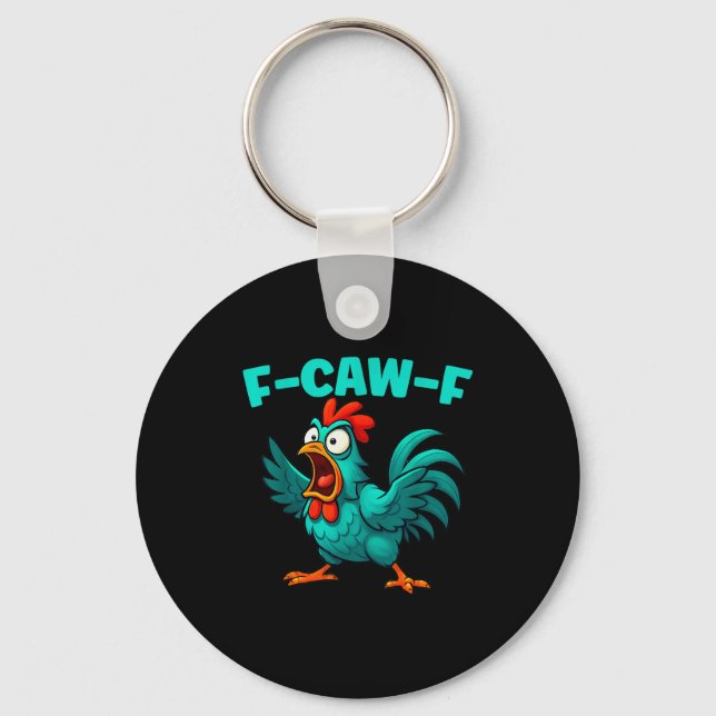 Porte-clés F-caw-f Rooster Chicken Funny Farm Animal Humor  (Recto)