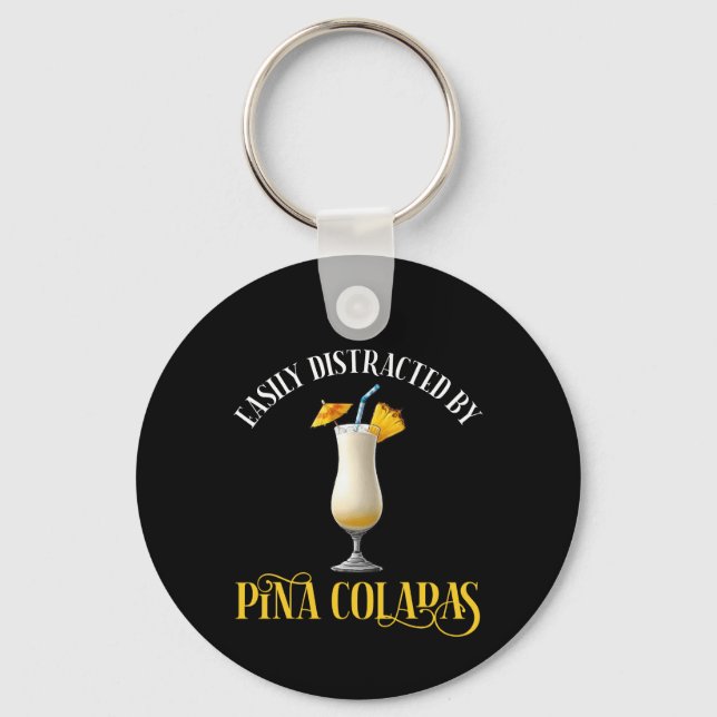 Porte-clés Facilement Distrait Par Les Pina Coladas (Recto)