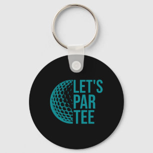 Porte-clés Faisons un Par Tee Soirée de golf Golfeurs drôles