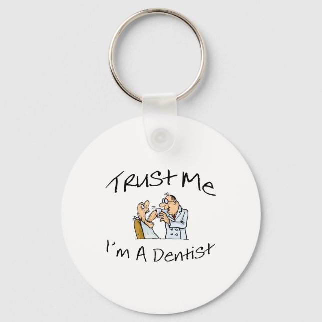 Porte-clés Faites-moi confiance Im A Dentiste 2 (Recto)