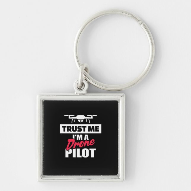 Porte-clés Faites-moi confiance Je Suis Pilote De Drone (Devant)