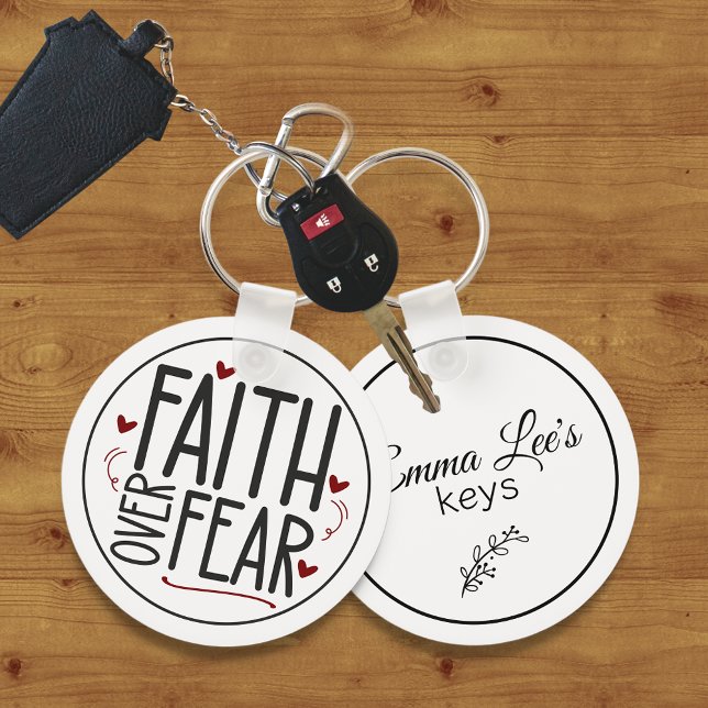 Porte-clés Faith Over Fear Religious Quote Customizable (Créateur téléchargé)