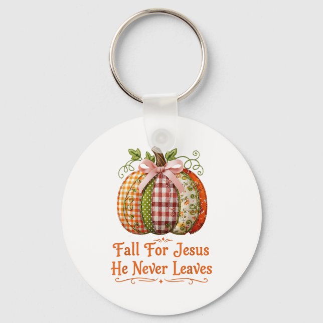 Porte-clés Fall For Jesus He Never Leaves Pumpkin Patchwork C (Recto)