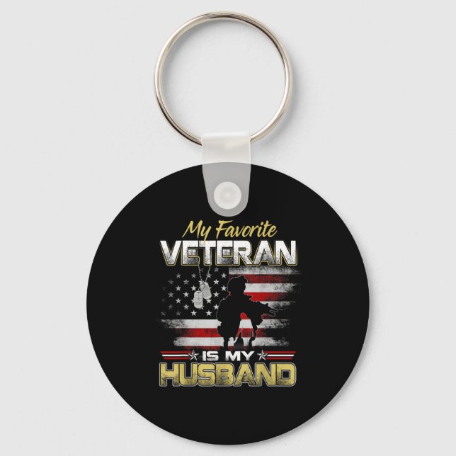 Porte-clés Favorite veteran is husband boyfriend veterans day (Recto)