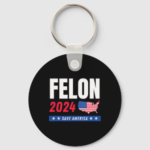 Porte-clés Felon Trump 2024 : Sauvez l'Amérique jour des élec