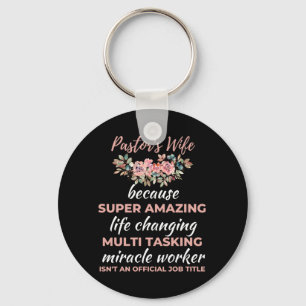 Porte-clés Femme de pasteur Parce que Super Incroyable Change