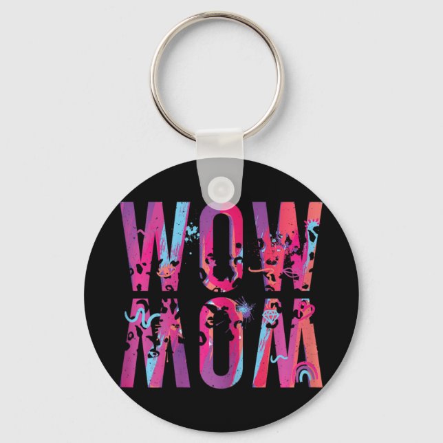 Porte-clés Fête des mères Maman est juste Wow à l'envers (Recto)
