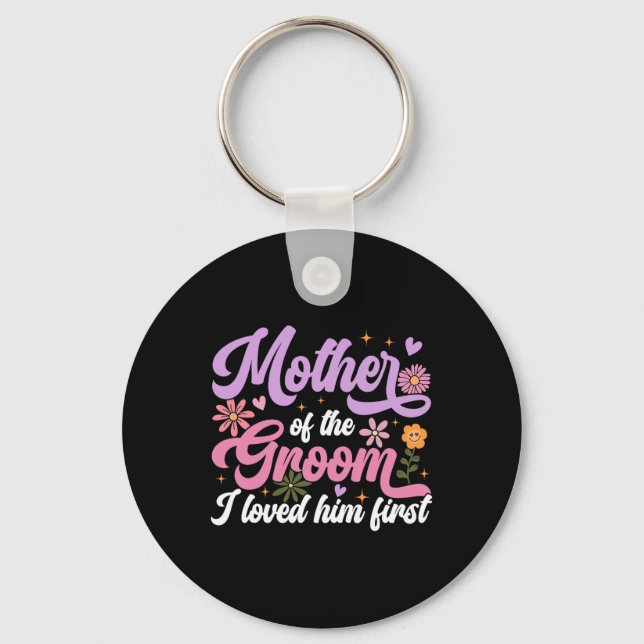 Porte-clés Fête des mères, mère du marié, je l'ai aimé en pre (Recto)