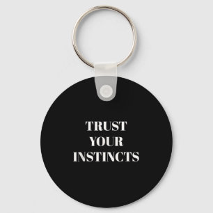 Porte-clés Fiez-vous à vos instincts Motivation 
