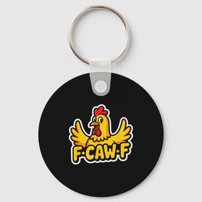 Porte-clés Fife Life Funny Sarcastic Chicken Fcawf  (Recto)