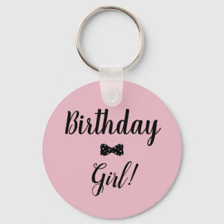 Porte-clés Fille d'anniversaire Porte - clé