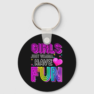 Porte-clés Filles Amusantes Je Veux Juste Avoir Amusé Awesome