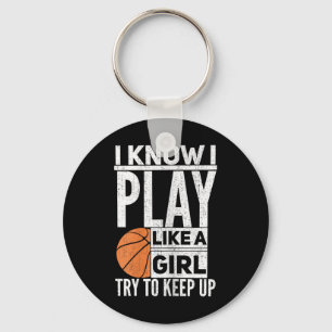 Porte-clés Filles De Basket - Je Sais Que Je Joue Comme Une F