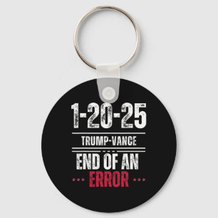 Porte-clés Fin d'une erreur 20 janvier 2025 Trump Inaugu