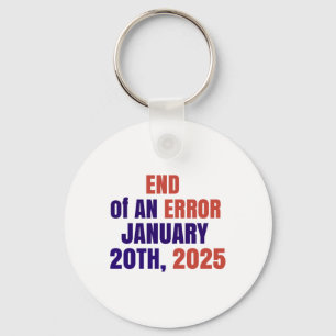 Porte-clés Fin D'Une Erreur Élection D'Inauguration 2025 2025