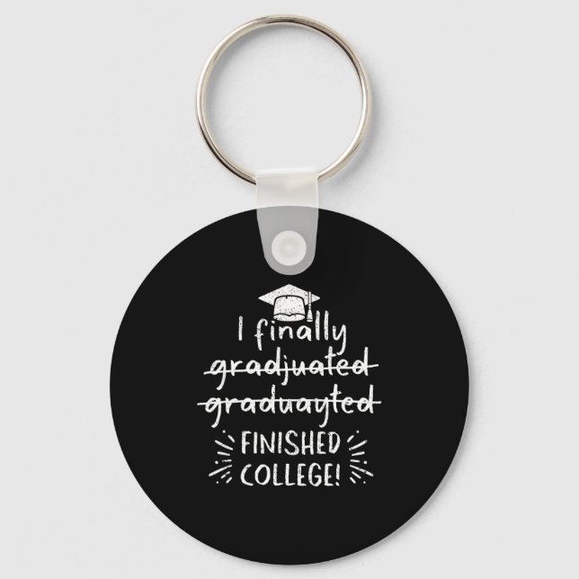 Porte-clés Finally graduated finished college funny graduatio (Recto)