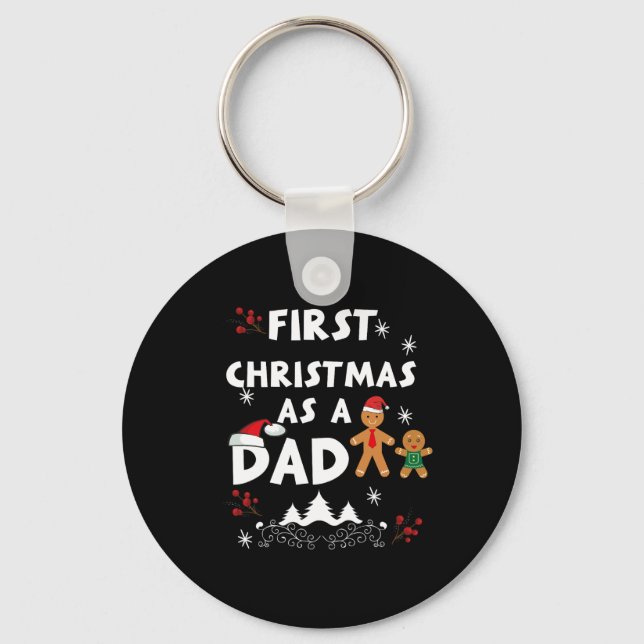 Porte-clés First Christmas As A Dad Shirt New Dad Xmas Gift T (Recto)