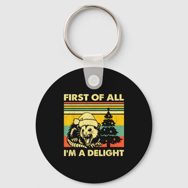 Porte-clés First Of All I'm A Delight Christmas Sarcastic Ang (Recto)