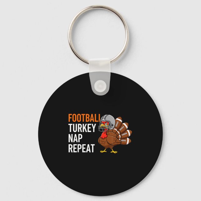 Porte-clés Football Turkey Nap Repeat - Thanksgiving Dad &amp (Recto)