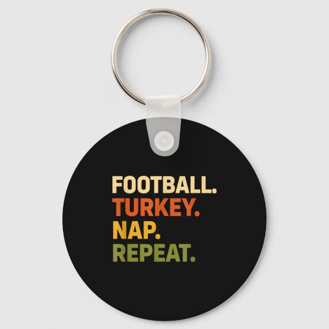 Porte-clés Football. Turkey. Nap. Repeat, Thanksgiving Slogan (Recto)