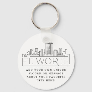 Porte-clés Fort Worth, Texas Styliszed Skyline  Slogan person