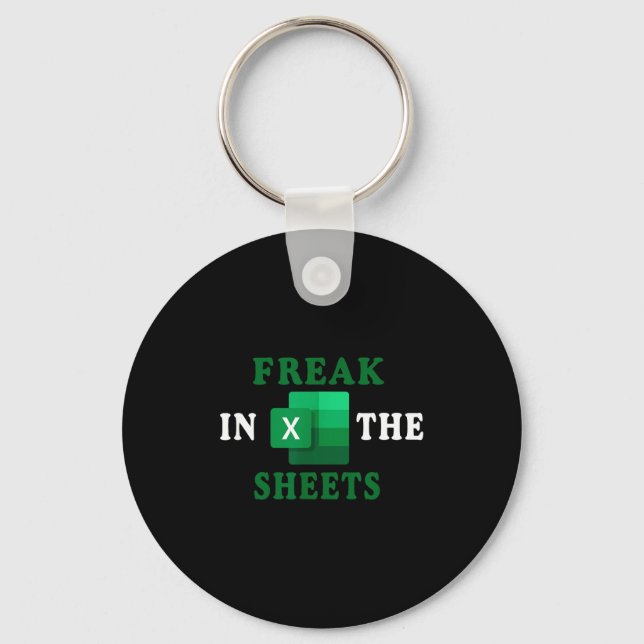 Porte-clés Freak In The Sheets, Accountant Funny Spreadsheet  (Recto)