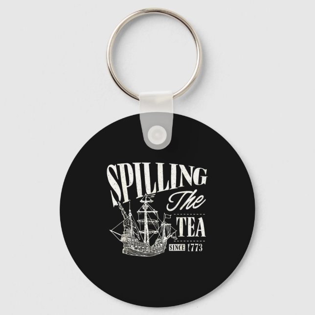 Porte-clés Funny 4th Of July Slling The Tea Since 1773  (Recto)