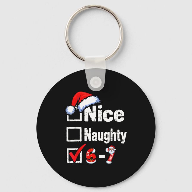 Porte-clés Funny 6 7 Bruh Christmas Checklist Cute Naughty Ni (Recto)