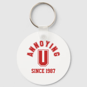 Porte-clés Funny Annoying You Keychain, Red