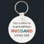 Porte-clés Funny Awesome Husband Gifts | Best Husband Ever<br><div class="desc">Funny Awesome Husband Gifts | Best Husband Ever Gifts!</div>