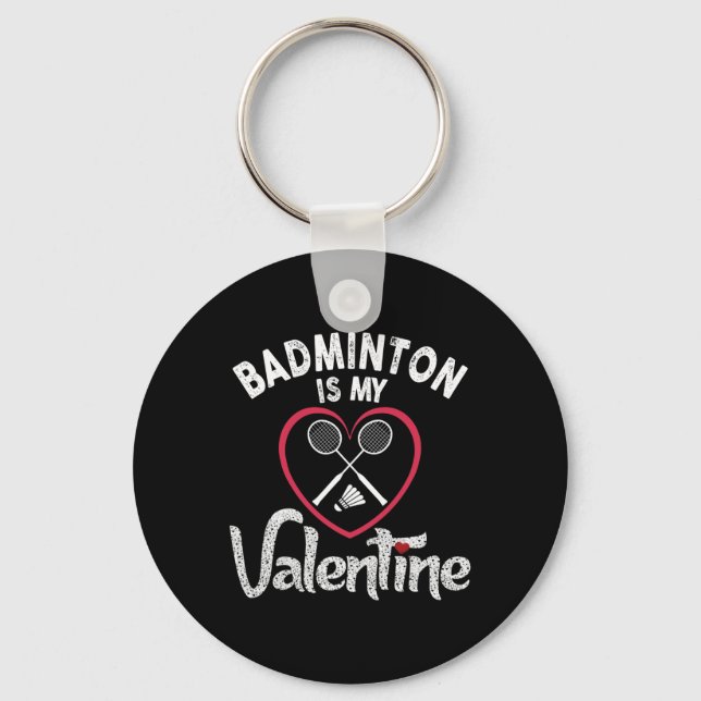 Porte-clés Funny Badminton Est Mon Valentine Coach Joueur Fan (Recto)