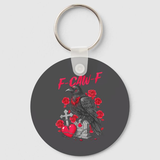 Porte-clés Funny Black Bird F-caw-f Anti Valentines Day Singl (Recto)