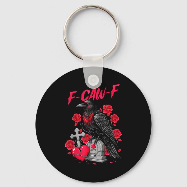 Porte-clés Funny Black Bird F-caw-f Anti Valentines Day Singl (Recto)
